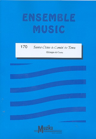 Santa Claus is comin' to Town