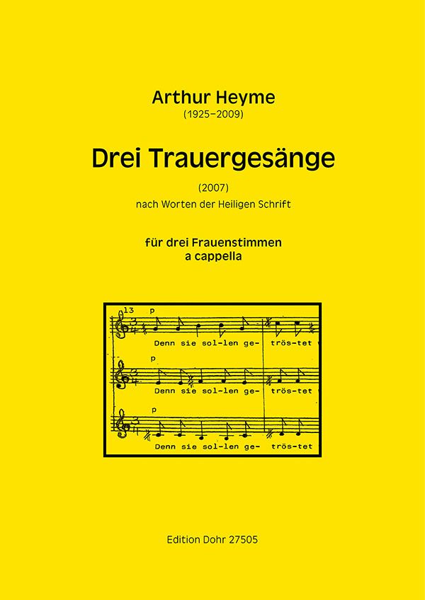 3 Trauergesänge für 3 Frauenstimmen