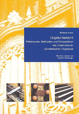 Orgelunterricht - Reflexion, Methoden