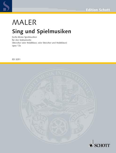 Sing- und Spielmusiken op. 13a