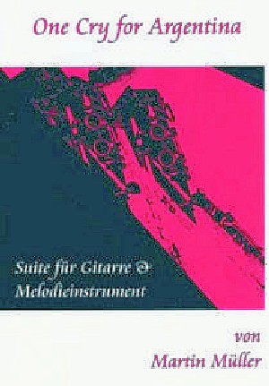 One Cry for Argentina für Klarinette in A und Gitarre