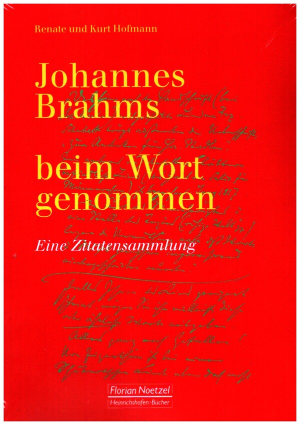 Johannes Brahms beim Wort genommen