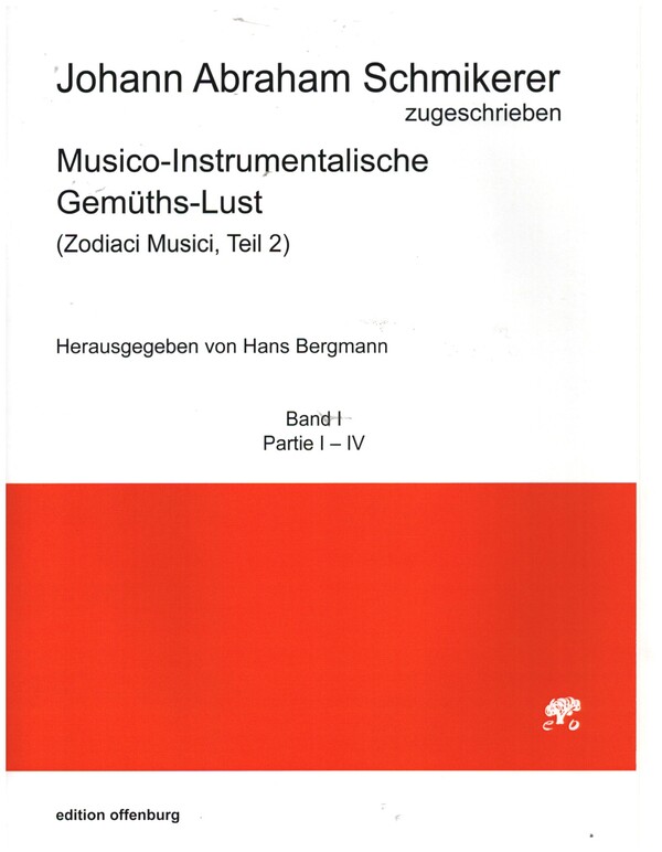 Musico-Instrumentalische Gemüths-Lust (Zodiaci Musici, Teil 2) Band 1