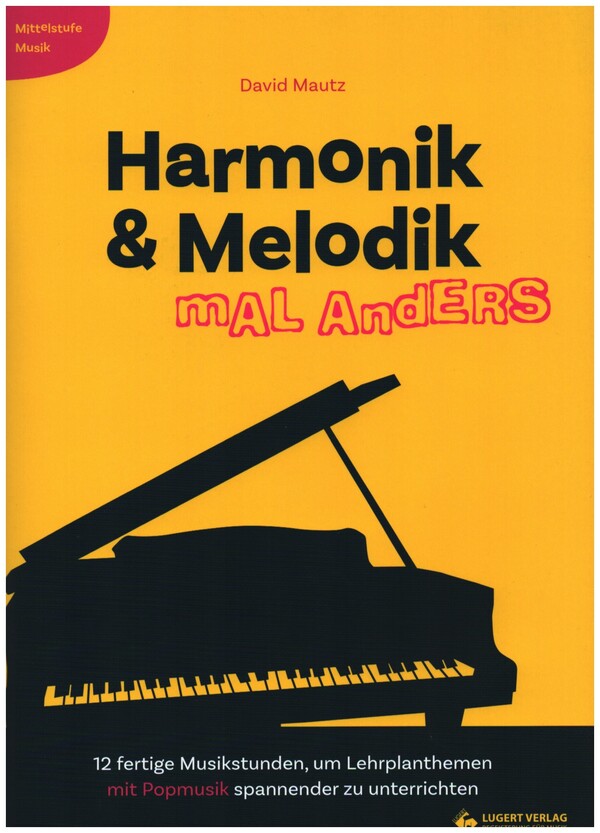 Harmonik und Melodik mal anders (+CD)