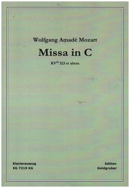 Missa in C KV323 et altera