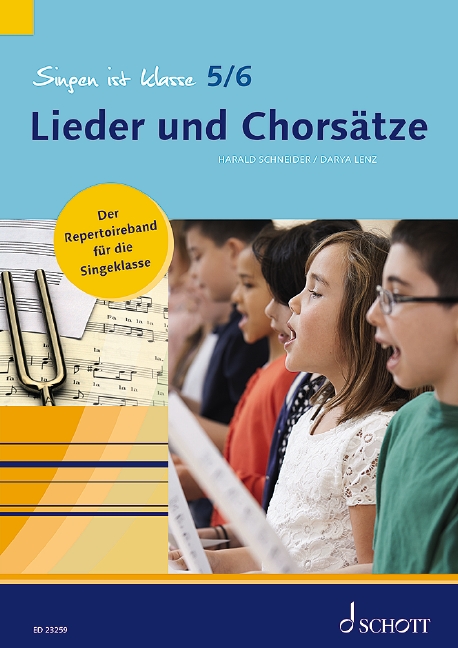 Singen ist klasse 5/6 - Lieder und Chorsätze