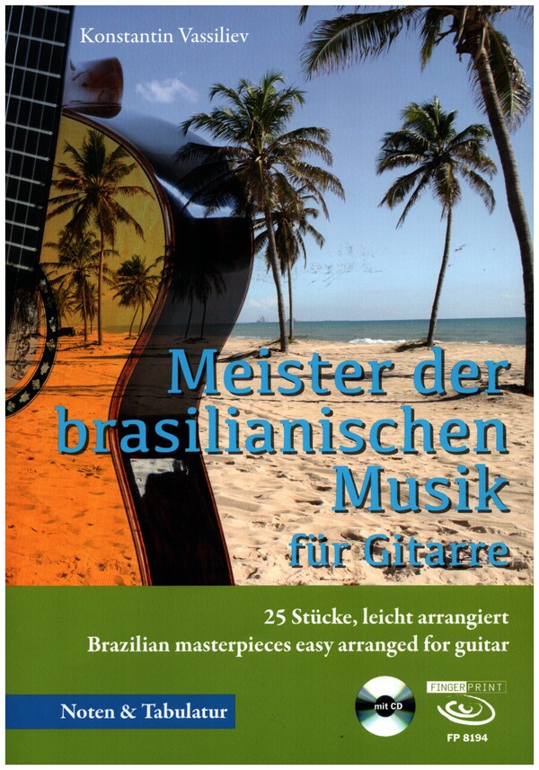 Meister der brasilianischen Musik (+CD)