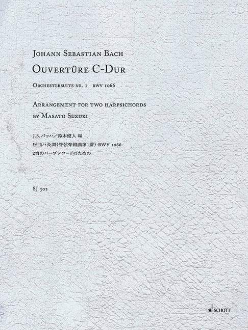 SJ302 J.S.Bach, Ouvertüre C-Dur BWV1066