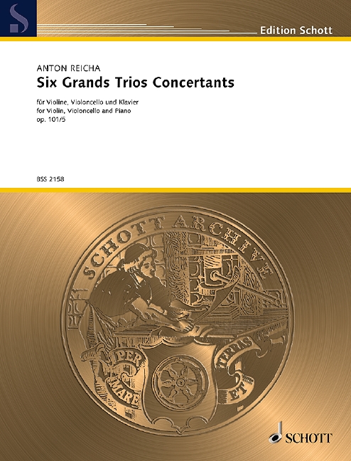 Reicha, Anton: Six Grands Trios Concertants op. 101/5