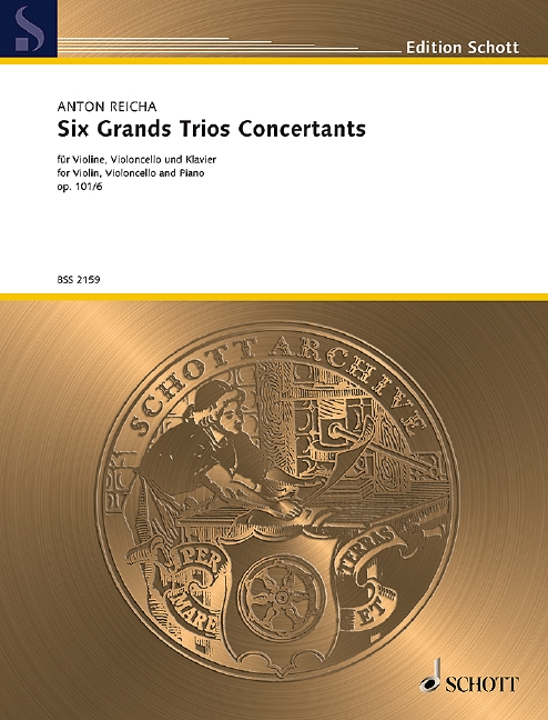 Reicha, Anton: Six Grands Trios Concertants op. 101/6