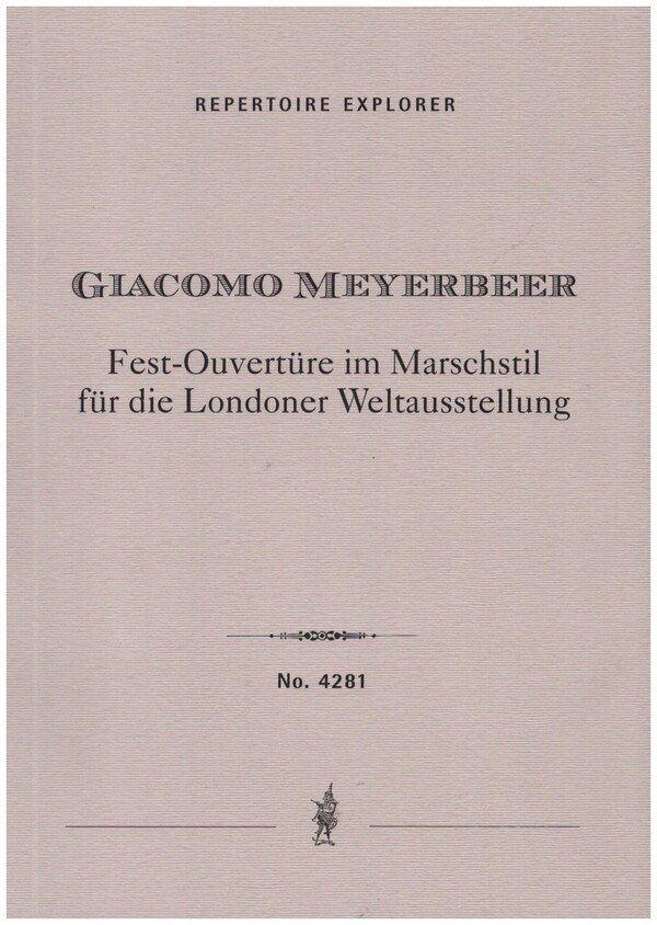 Fest-Ouvertüre im Marschstil für die Londoner Weltausstellung