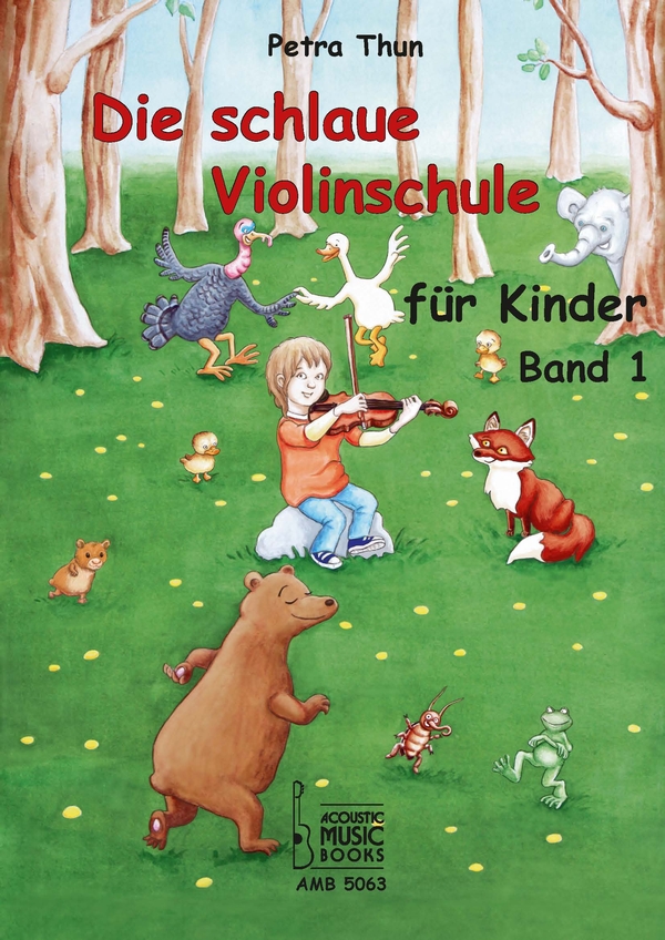 Die schlaue Violinschule für Kinder Band 1