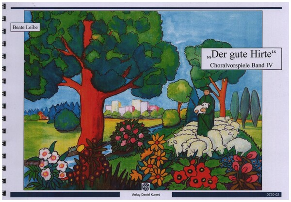 Choralvorspiele Band 4 - Der gute Hirte