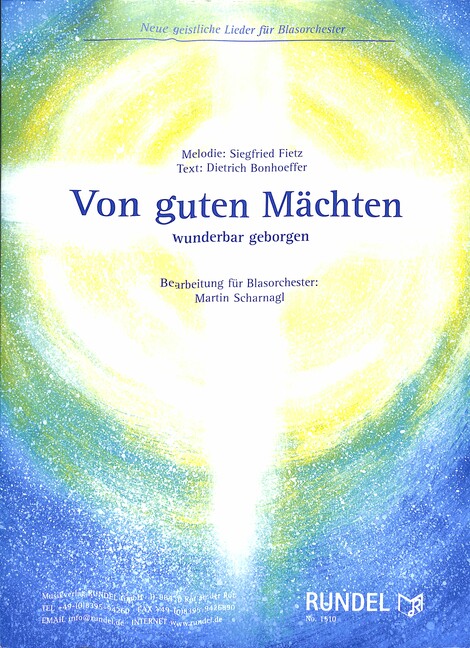 Von guten Mächten wunderbar geborgen