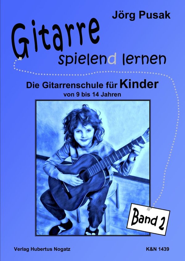 Gitarre spielen(d) lernen Band 2