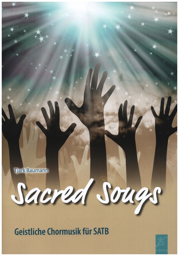 Sacred Songs - Geistliche Chormusik