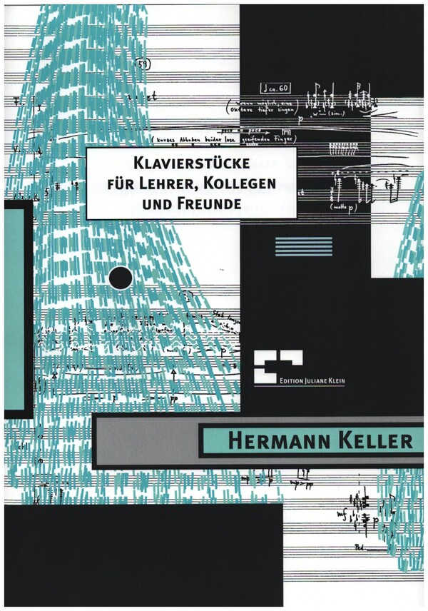 Klavierstücke für Lehrer, Kollegen und Freunde