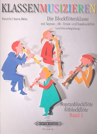 Klassenmusizieren - Die Blockflötenklasse Band 1
