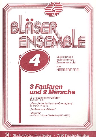 3 Fanfaren und 2 Märsche für 3-stimmiges
