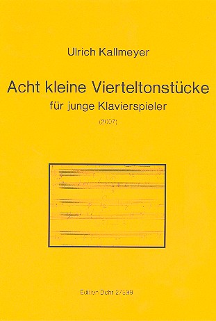 8 kleine Vierteltonstücke für junge