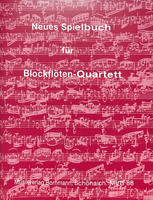 Neues Spielbuch für Blockflöten-Quartett