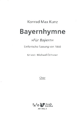 Bayernhymne (sinfonische Fassung 1860 )
