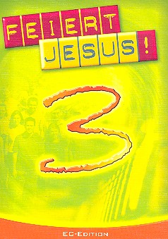 Feiert Jesus Band 3 EC-Edition