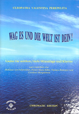 Wag es und die Welt ist dein