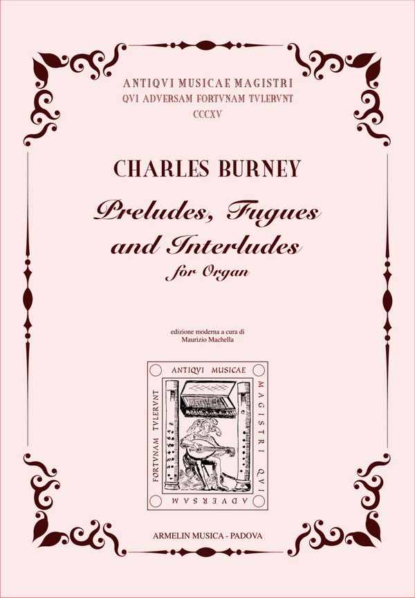 Charles Burney, Preludes, Fugues and Interludes