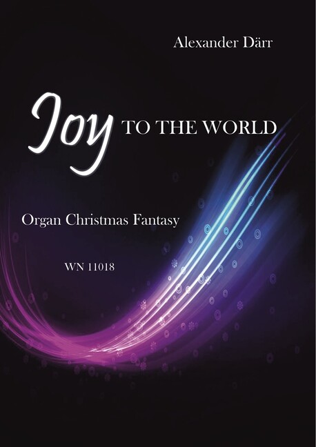 Joy to the World - Organ Christmas Fantasy
