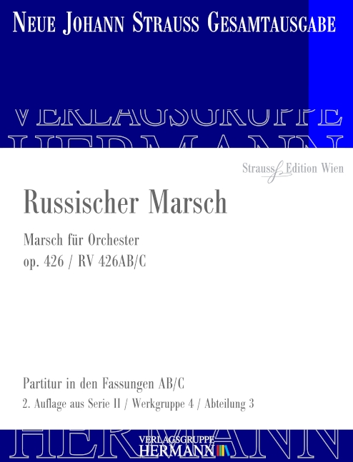 Russischer Marsch op.426 RV426AB/C (3 Fassungen)