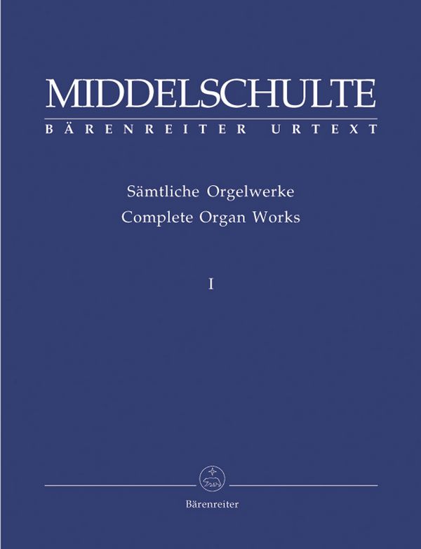 Sämtliche Orgelwerke Band 1