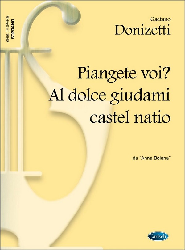 Piangete voi - Al dolce guidami