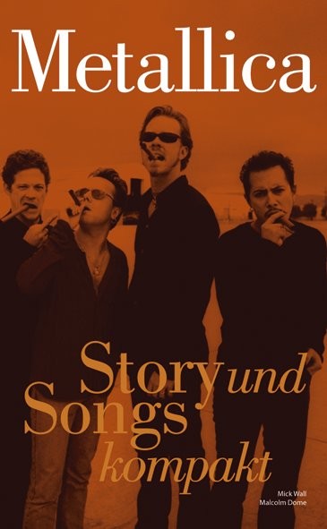 Metallica Story und Songs kompakt