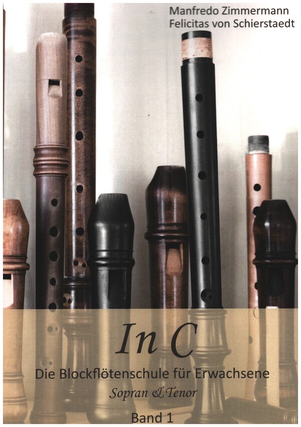 In C - Die Blockflötenschule für Erwachsene Band 1