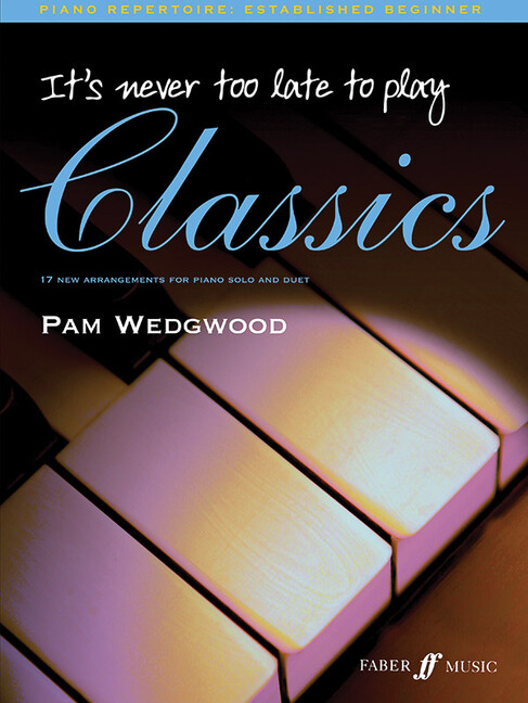 It's never too late to play...Classics
