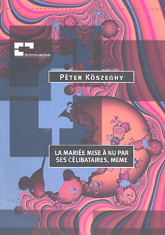 La mariée mise à nu... für Sopran,