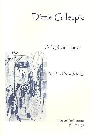 A Night in Tunisia für 4 Blockflöten (AATB)