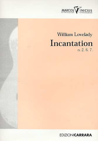 Incantation nos.2, 6, 7