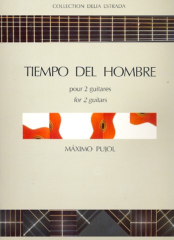 Tiempo del hombre pour 2 guitares