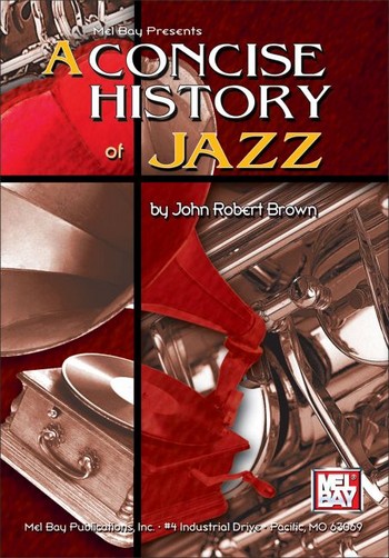 A concise History of Jazz