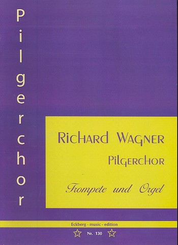 Pilgerchor für Trompete und Orgel