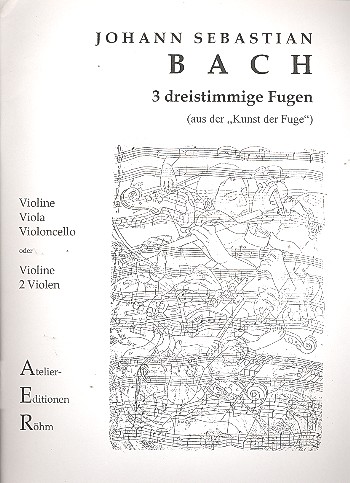 3stimmige Fugen aus der 'Kunst der Fuge'