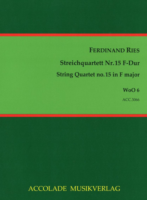 Streichquartett F-Dur Nr.15 WoO6