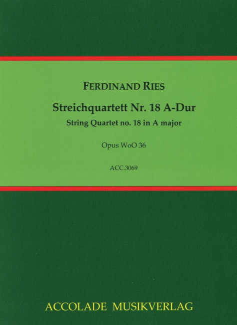 Streichquartett A-Dur Nr.18 WoO36