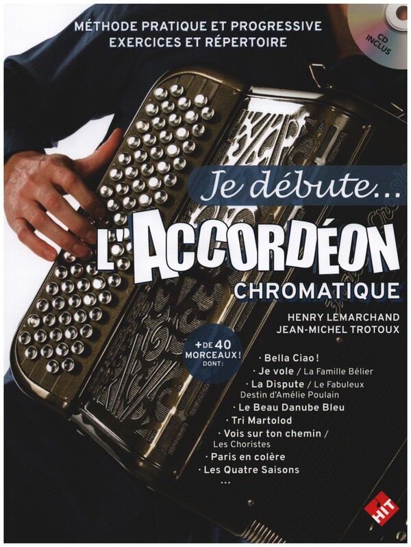 Je débute... l'accordéon chromatique (+CD)