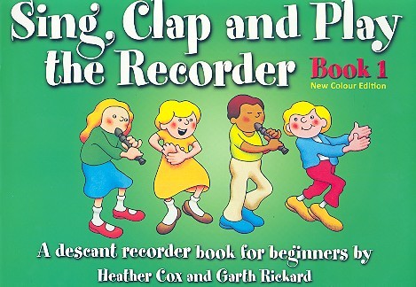 Sing clap and play the Recorder vol.1