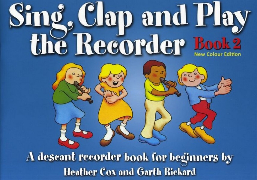 Sing clap and play the Recorder vol.2