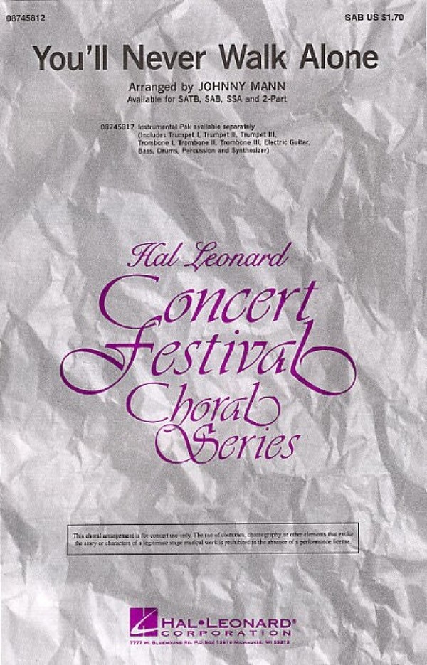 You'll never walk alone for mixed chorus