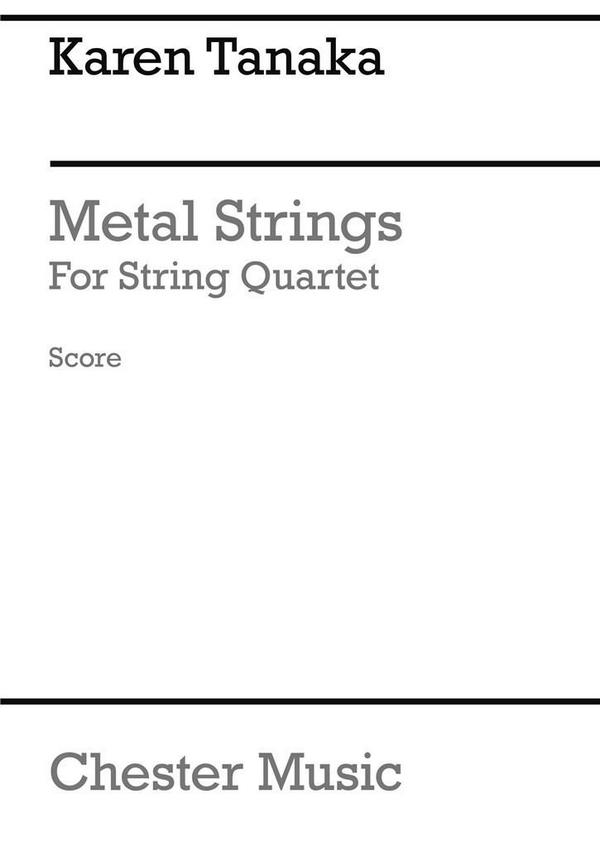 Metal Strings for string quartet